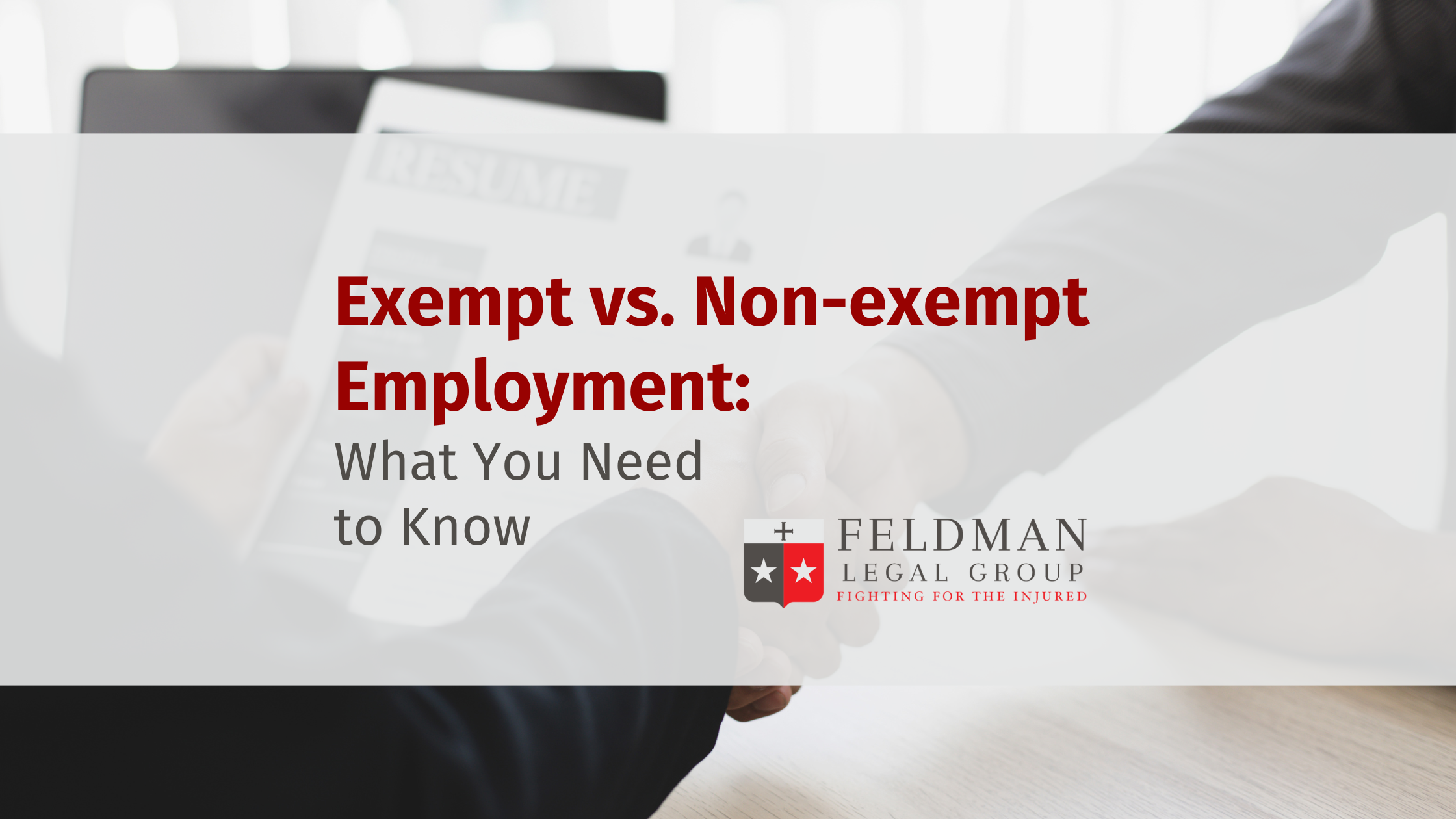 Exempt vs. Nonexempt Employment What You Need to Know Feldman Legal